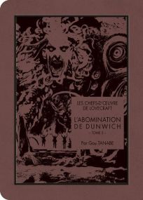 Les chefs-d'oeuvre de Lovecraft - L'Abomination de Dunwich T03 - Ki-oon