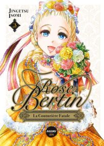 Rose Bertin, la couturière fatale - Tome 3 - Michel Lafon