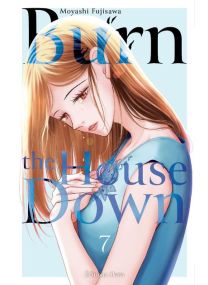 Burn the House Down - Tome 7 (VF) - 