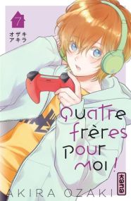 Uchino Otouto Domo Ga Sumimasen - Quatre frères pour moi !  - Tome 7 - Kana Eds