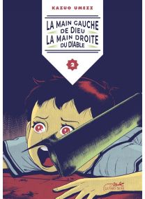 La main gauche de dieu, main droite du diable vol.2/4 - 