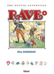 Rave - Édition originale - Tome 04 - 