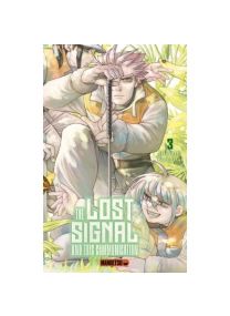 The Lost Signal & This Communication T03 - 