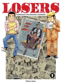 Losers - Chroniques d'un magazine légendaire - Tome 1 - 