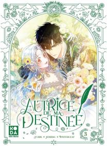 Autrice de ma destinée - tome 3 - 