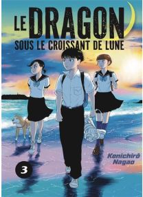 Le dragon sous le croissant de lune vol.3/7 - 