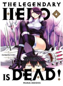 The Legendary Hero Is Dead ! T04 - 