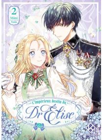 L'Impérieux Destin du Dr Elise - Tome 2 - 