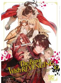 The Brave wish revenging T10 - 