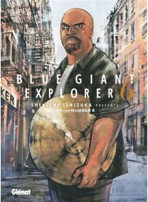 Blue Giant Explorer - Tome 06 - 