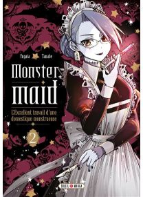 Monster Maid T02 - L'Excellent travail d'une domestique monstrueuse - 