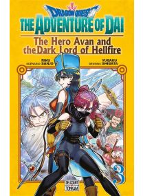 Dragon Quest - The Adventure of Daï - The Hero Avan and the Dark Lord of Hellfire T03 - 