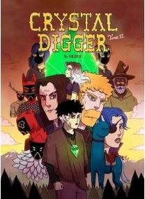 Crystal Digger - Tome 2 - Le Droh, les bêtes et les amants - 