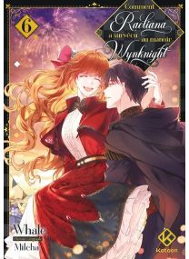 Comment Raeliana a survécu au manoir Wynknight - Tome 6 - 