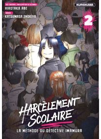 Harcèlement scolaire - La méthode du Détective Imamura - tome 2 - 