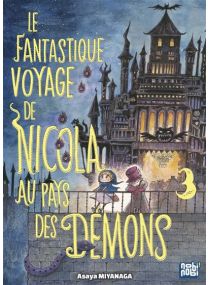 Le Fantastique voyage de Nicola au pays des démons T03 - 