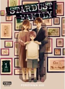 Stardust Family  - Tome 1 - 