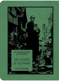 Les chefs-d'oeuvre de Lovecraft - Les Chats d'Ulthar - 