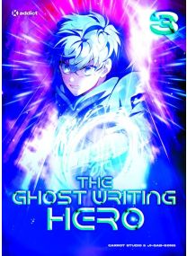 The Ghost Writing Hero - Tome 3 - 