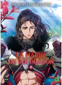 Mon Mariage Heureux - La mariée du roi dragon - Tome 3 - 