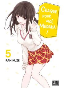 Craque pour moi, Medaka ! T05 - 