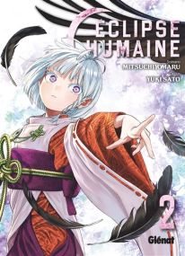 Éclipse humaine - Tome 02 - Glénat