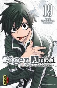 Tôgen Anki - La légende du sang maudit  - Tome 19 - Kana Eds