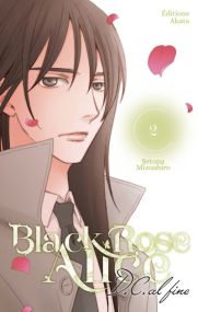 Black Rose Alice D.C. Al Fine - Tome 2 (VF) - Akata
