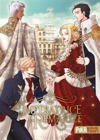 L'impératrice remariée T03 - Pika