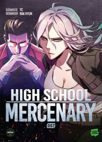 High School Mercenary - Tome 7 - Michel Lafon
