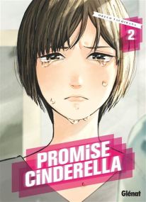 Promise Cinderella - Tome 02 - Glénat