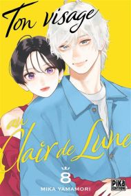 Ton visage au clair de lune T08 - Pika