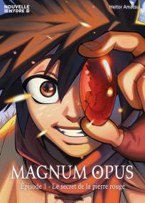 Magnum Opus - Le secret de la pierre rouge - Nouvelle Hydre