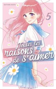 Toutes les raisons de s'aimer - Tome 5 - Akata