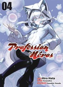 Profession Héros T04 - Komikku