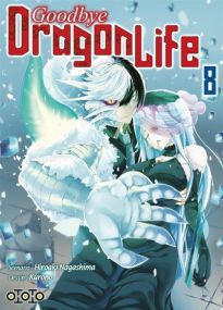 Goodbye Dragon Life T08 - Ototo