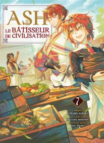 Ash, le bâtisseur de civilisation T07 - Komikku