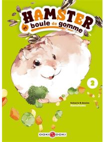 Hamster et boule de gomme vol.02 - 