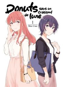 Donuts sous un croissant de lune - Tome 01 - 
