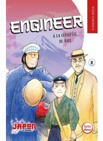 Engineer, A la conquête du rail Tome 2 - 