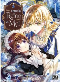 Entre la reine et moi T01 - 