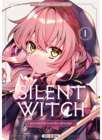 Secrets Of The Silent Witch - Silent Witch T01 - 
