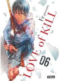 Love of kill - Tome 6 - 