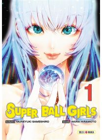 Super Ball Girls T01 - 