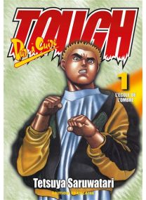 Tough - L'Aube d'une légende T01 - 