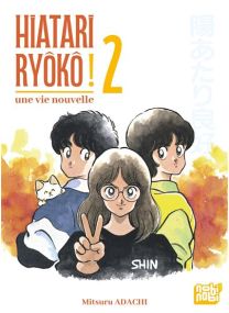Hiatari Ryôkô! - Une vie nouvelle T02 - 