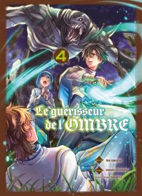 Le guérisseur de l'ombre T04 - Komikku