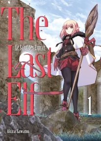 The Last Elf - The last elf, le salut des esprits T01 - Komikku