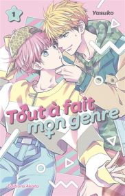 Tout à fait mon genre - Tome 1 - Akata