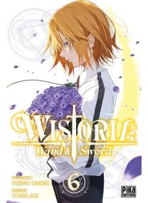 Wistoria - Wand and Sword T06 - 